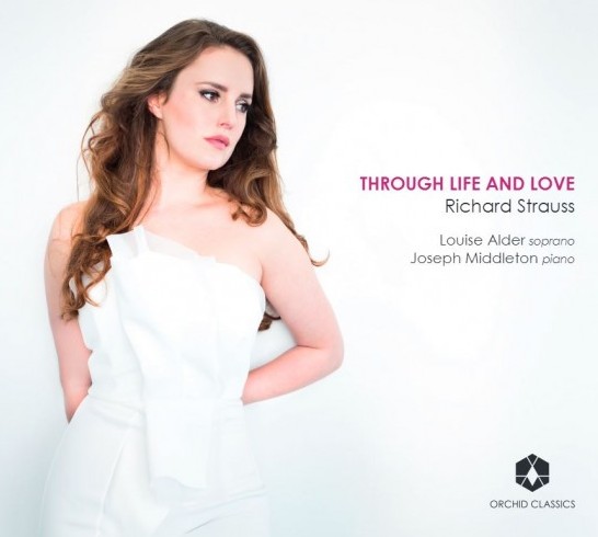 Louise Alder – Through Life and Love