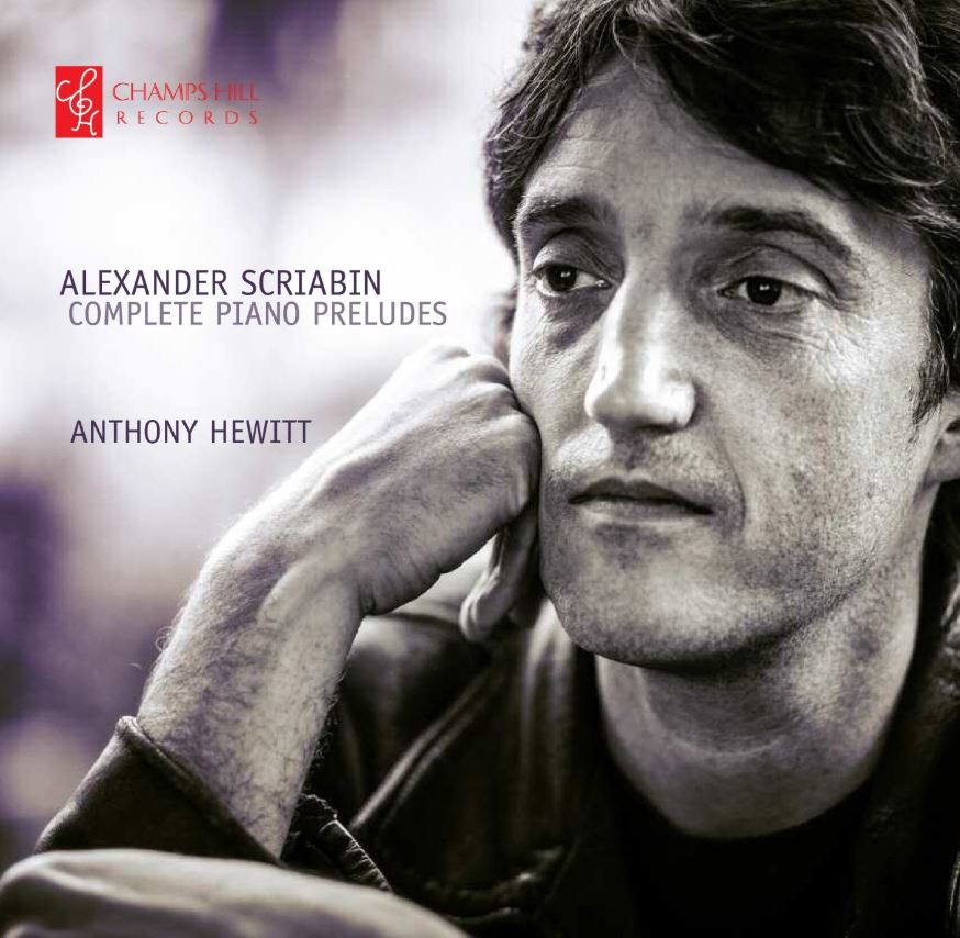 Scriabin Preludes – Anthony Hewitt